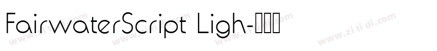 FairwaterScript Ligh字体转换